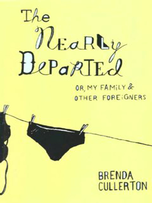 Title details for The Nearly Departed by Brenda Cullerton - Available